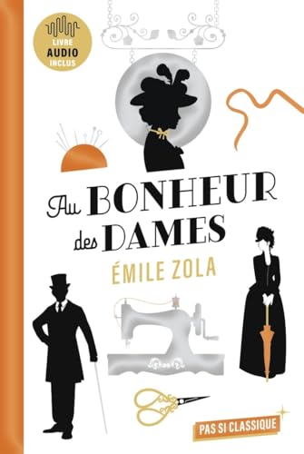 Au Bonheur des Dames Au Bonheur des Dames
