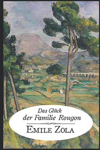 Das Glück der Familie Rougon von Independently published