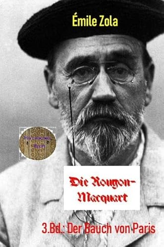 Der Bauch von Paris: 3. Band der Rougon-Macquart Der Bauch von Paris: 3. Band der Rougon-Macquart