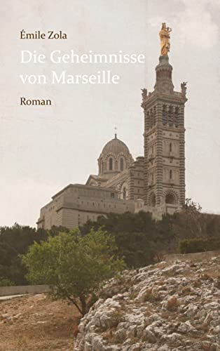 Die Geheimnisse von Marseille Die Geheimnisse von Marseille von Books on Demand