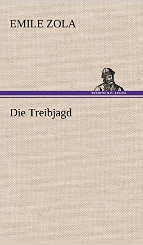 Die Treibjagd Die Treibjagd