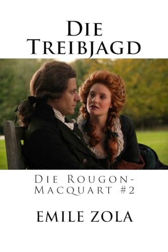 Die Treibjagd: Die Rougon-Macquart #2 von Createspace Independent Publishing Platform