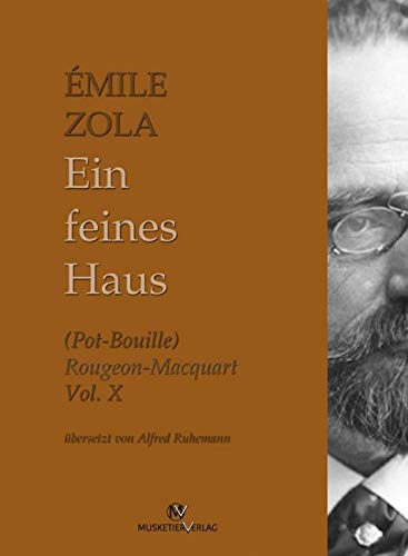 Ein feines Haus (Emile-Zola-Reihe in 36 Bänden) von MusketierVerlag