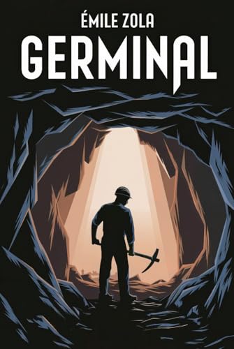 Germinal: A New Translation Germinal: A New Translation von Independently published