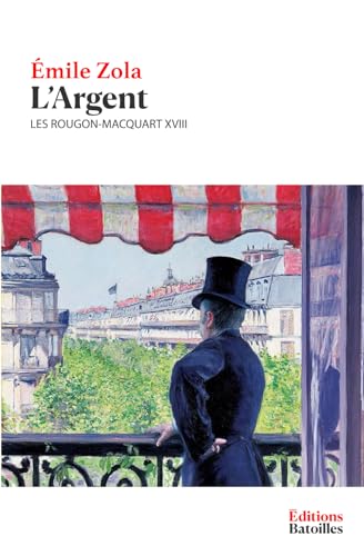 L'Argent: Les Rougon-Macquart XVIII L'Argent: Les Rougon-Macquart XVIII von Independently published