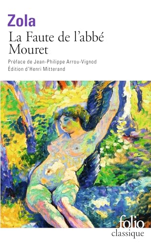 La Faute de l'abbé Mouret: Edition d'Henri Mitterand von Folio