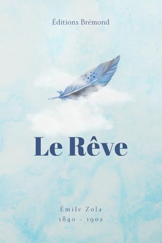 Le Rêve (Illustré) von Independently published