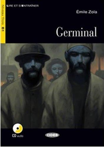 Lire et s'entrainer: Germinal + CD + App + DeA LINK (Lire et s'entraîner, 16)