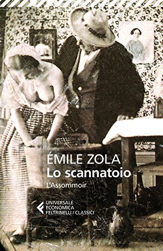 Lo scannatoio (L'assommoir) (Universale economica. I classici, Band 291)