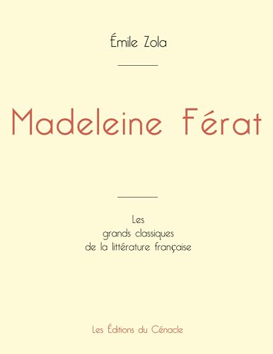 Madeleine Férat de Émile Zola (édition grand format) von Les éditions du Cénacle