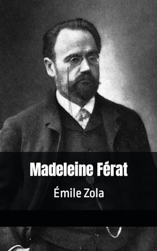 Madeleine Férat: Émile Zola