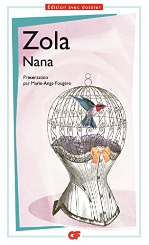 Nana: EDITION AVEC DOSSIER