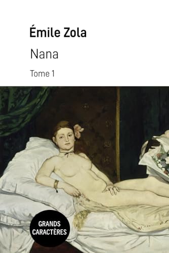 Nana: Tome 1 - Grands caractères von Independently published