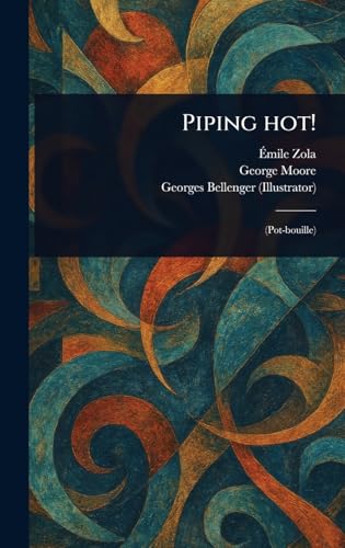 Piping Hot! Piping Hot! von Anson Street Press