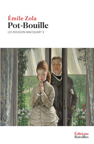 Pot-Bouille: Les Rougon-Macquart X Pot-Bouille: Les Rougon-Macquart X von Independently published