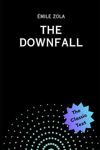 The Downfall (La Débacle) von Independently published
