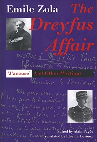 The Dreyfus Affair: "J`Accuse" and Other Writings