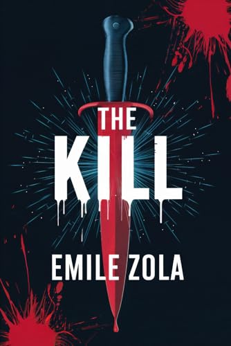 The Kill: A New Translation The Kill: A New Translation von Independently published