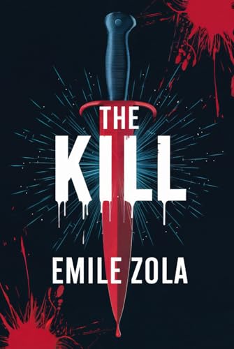 The Kill: A New Translation The Kill: A New Translation von Independently published