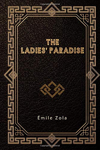The Ladies' Paradise The Ladies' Paradise