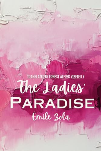 The Ladies’ Paradise The Ladies’ Paradise von Independently published
