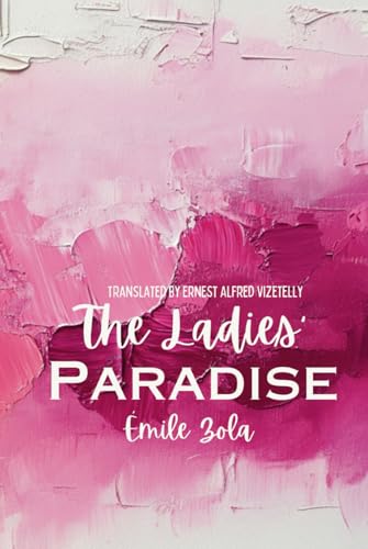 The Ladies’ Paradise The Ladies’ Paradise von Independently published