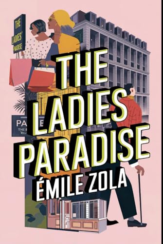 The Ladies' Paradise: A New Translation The Ladies' Paradise: A New Translation von Independently published