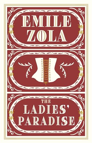 The Ladies' Paradise: Emile Zola (Alma Classics)