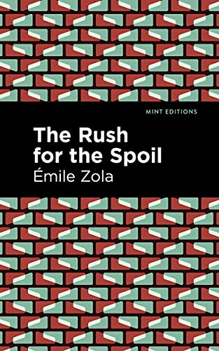 The Rush for the Spoil (Mint Editions (Literary Fiction))