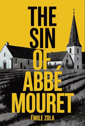 The Sin of Abbé Mouret: A New Translation The Sin of Abbé Mouret: A New Translation von Independently published