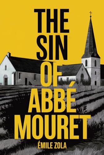 The Sin of Abbé Mouret: A New Translation The Sin of Abbé Mouret: A New Translation von Independently published