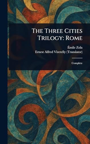 The Three Cities Trilogy: Rome The Three Cities Trilogy: Rome von Anson Street Press
