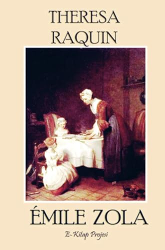 Theresa Raquin Theresa Raquin von E-Kitap Projesi & Cheapest Books