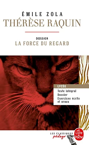 Therese Raquin (Edition pedagogique): Dossier thematique : La force du regard: Dossier thématique : Le Crime