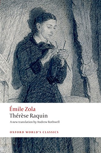 Therese Raquin (Oxford World’s Classics) von Oxford University Press