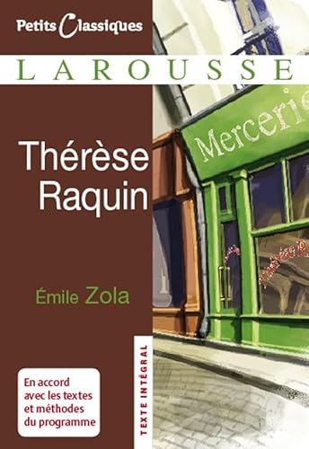 Therese Raquin (Petits Classiques Larousse)