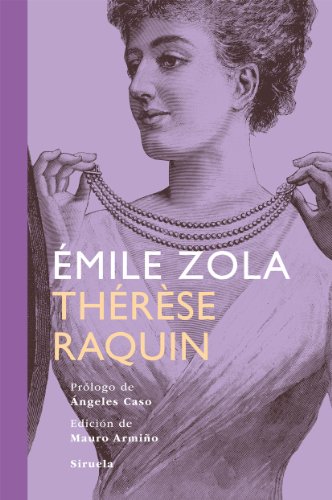 Thérèse Raquin (Tiempo de Clásicos, Band 8) von SIRUELA