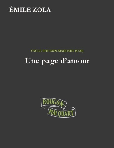 Une page d'amour (Les Rougon-Macquart) von CreateSpace Independent Publishing Platform
