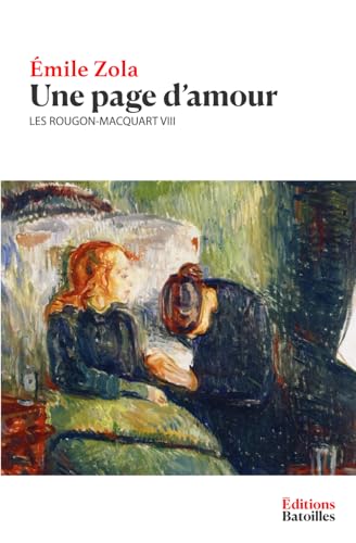 Une page d'amour: Les Rougon-Macquart VIII Une page d'amour: Les Rougon-Macquart VIII von Independently published