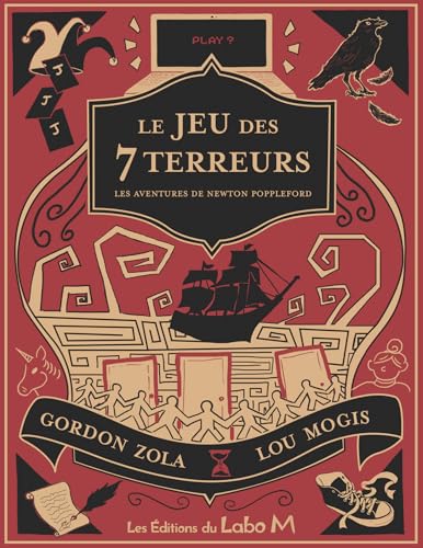 LE JEU DES 7 TERREURS: UNE AVENTURE DE NEWTON POPPLEFORD von ED DU LABO M