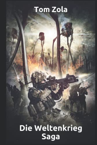 Die Weltenkrieg Saga: Rasante Military Science-Fiction aus Deutschland Die Weltenkrieg Saga: Rasante Military Science-Fiction aus Deutschland