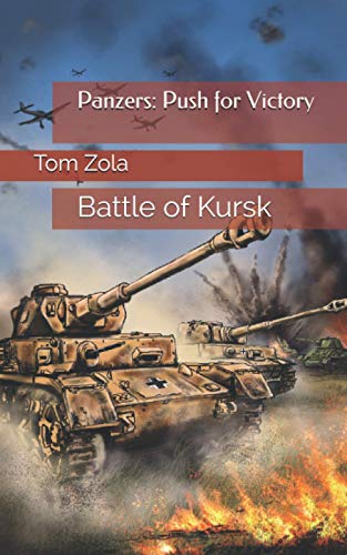 Panzers: Push for Victory: Battle of Kursk