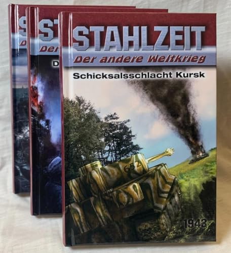STAHLZEIT Bände 1-3: Schicksalsschlacht Kursk – Die Ostfront brennt! – D-Day: Die Invasion (STAHLZEIT Blöcke)