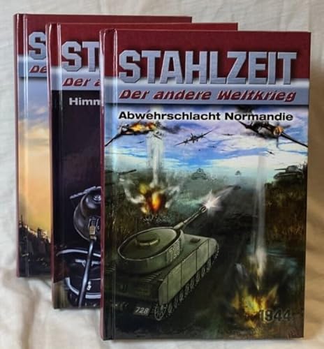 STAHLZEIT Bände 4-6: Abwehrschlacht Normandie – Himmlers große Stunde – Raketenkrieg (STAHLZEIT Blöcke) von HJB