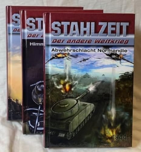 STAHLZEIT Bände 4-6: Abwehrschlacht Normandie – Himmlers große Stunde – Raketenkrieg (STAHLZEIT Blöcke)
