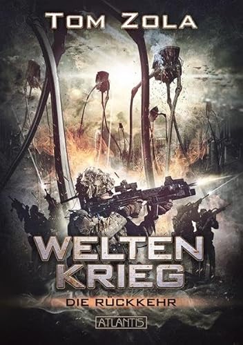 Weltenkrieg 1: Die Rückkehr Weltenkrieg 1: Die Rückkehr