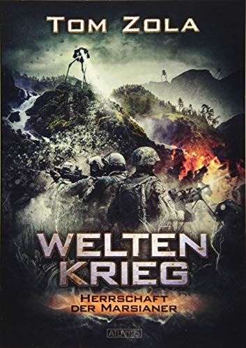 Weltenkrieg 3: Herrschaft der Marsianer