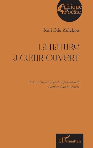 La nature à cœur ouvert von Editions L'Harmattan