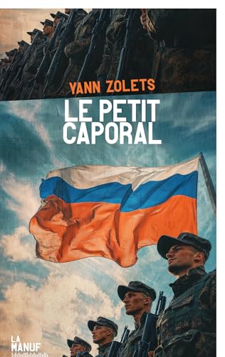 Le petit caporal Le petit caporal von MANUFACTURE LIV