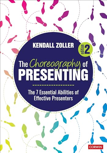 The Choreography of Presenting: The 7 Essential Abilities of Effective Presenters